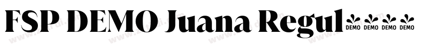FSP DEMO Juana Regul字体转换
